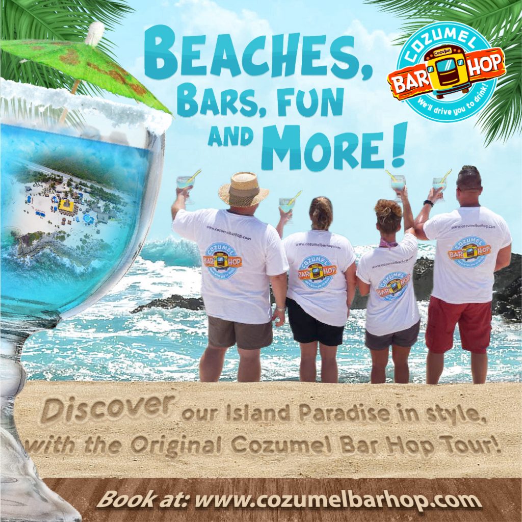 Cozumel Bar Hop Tour - Cozumel 4 You